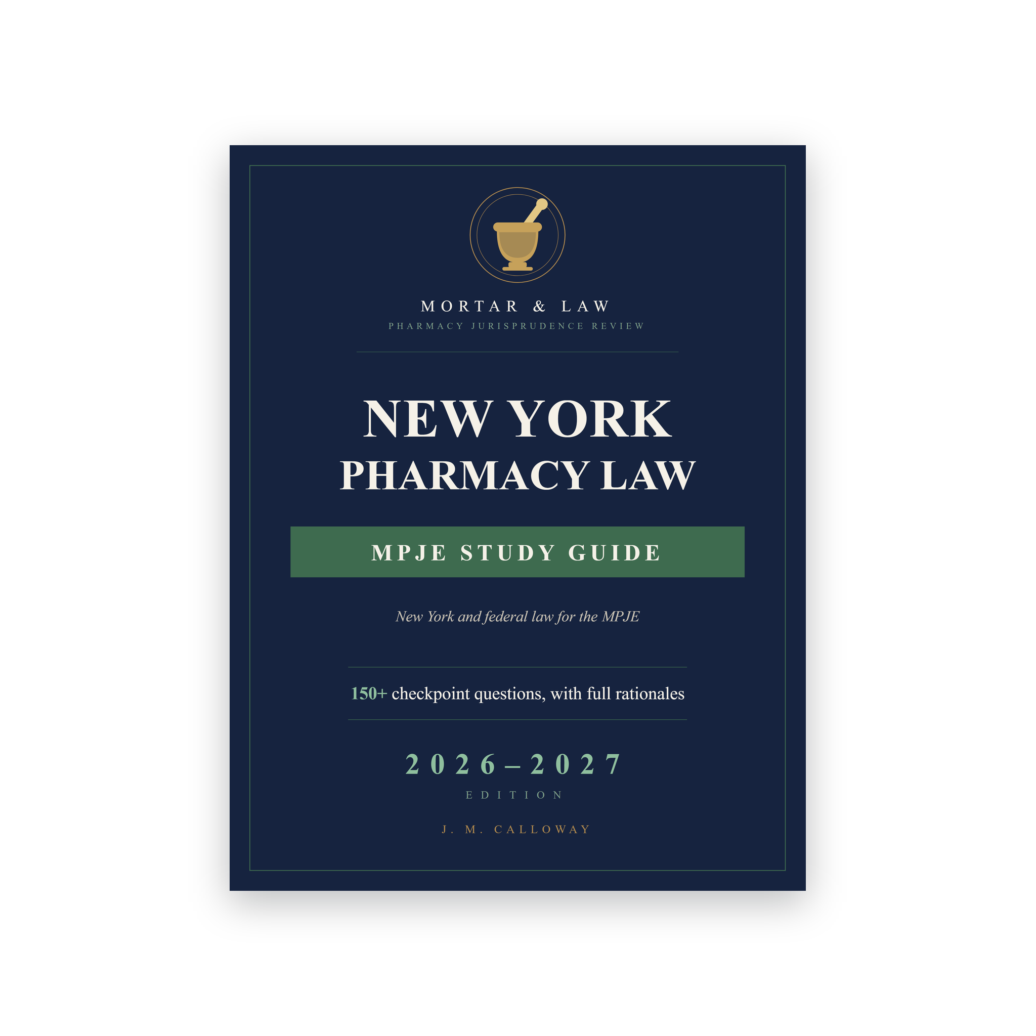 New York Pharmacy Law: A New York MPJE Study Guide 2026-2027