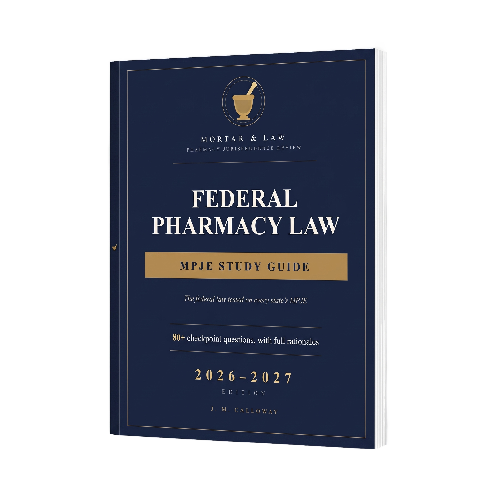 Federal Pharmacy Law: The MPJE Foundation 2026-2027