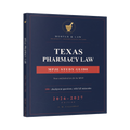 Texas Pharmacy Law: A Texas MPJE Study Guide 2026-2027
