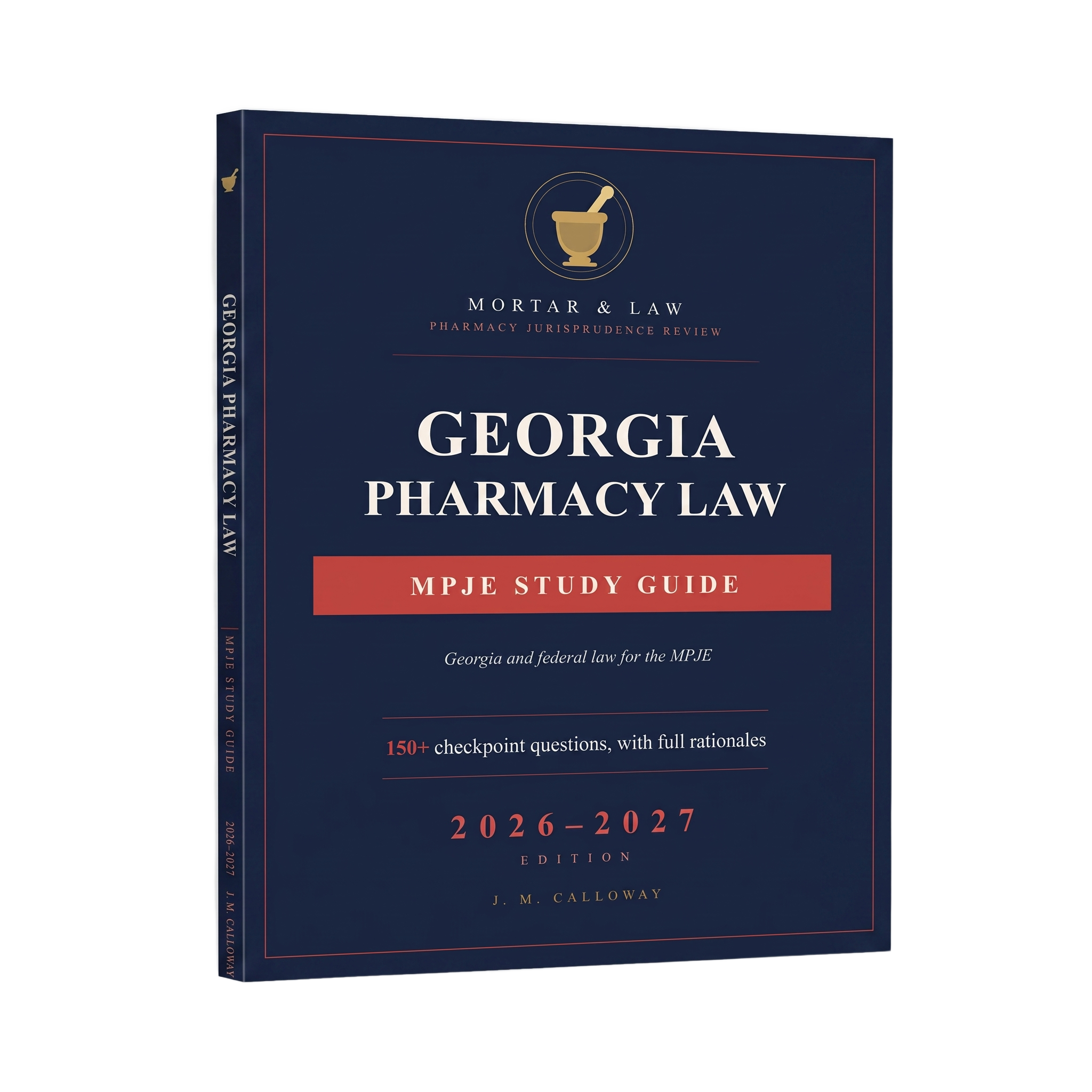 Georgia Pharmacy Law: A Georgia MPJE Study Guide 2026-2027