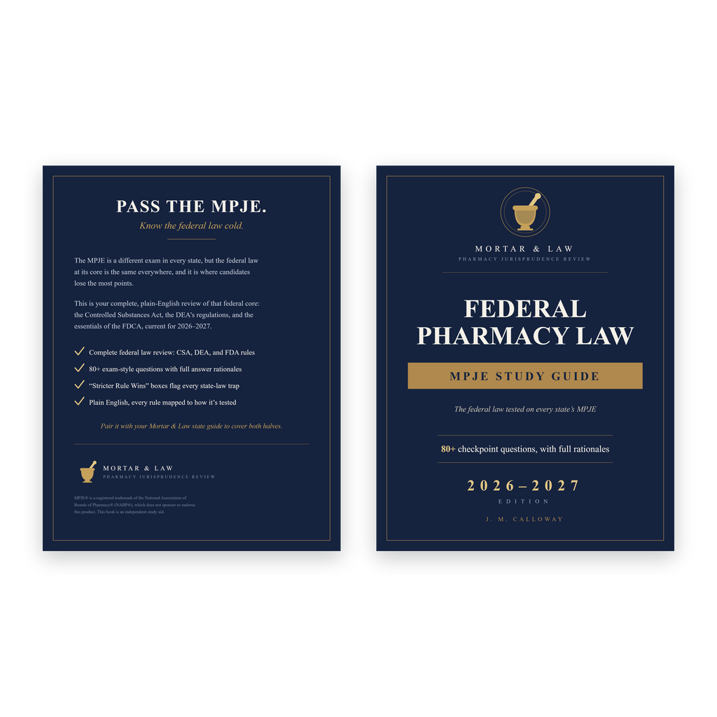 Federal Pharmacy Law: The MPJE Foundation 2026-2027