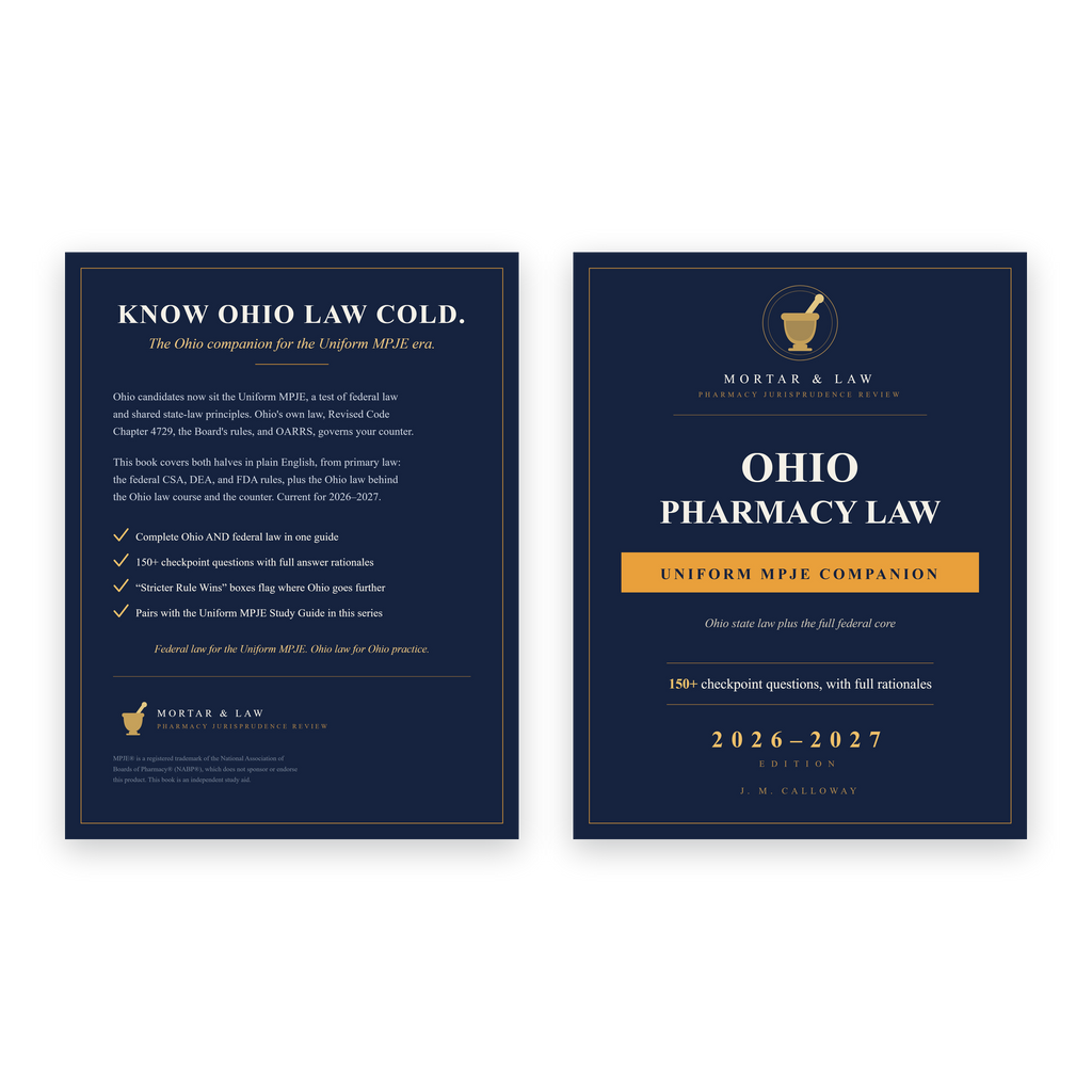 Ohio Pharmacy Law: The Ohio State-Law Companion to the Uniform MPJE 2026-2027